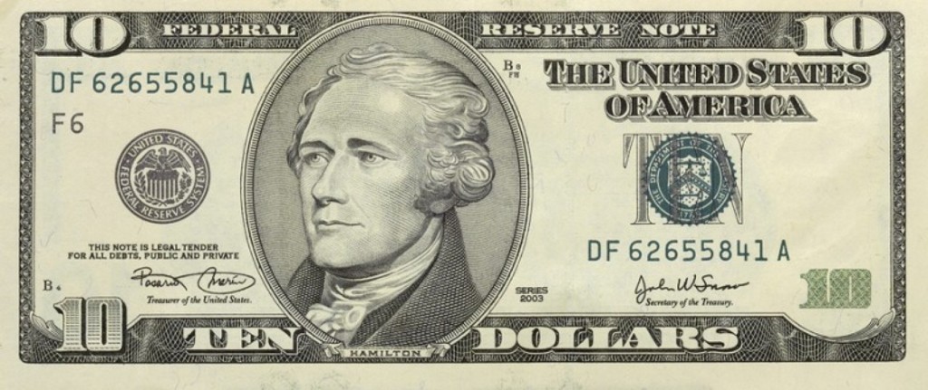 Ten Dollar Bills